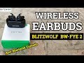 TWS Earbuds Unboxing & Review | Blitzwolf BW-FYE2 | Budget True Wireless Earbuds | Best TWS Earbuds