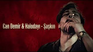 Can Demir & Halodayı - Şaşkın (Official Music Audio)