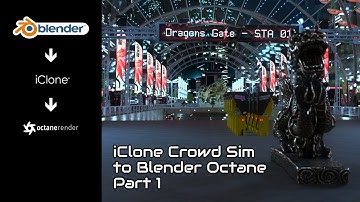 Blender Octane | iClone - Crowd Sim Workflow - Part 1