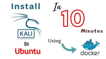Install Kali Linux on Ubuntu using Docker in 10 minutes