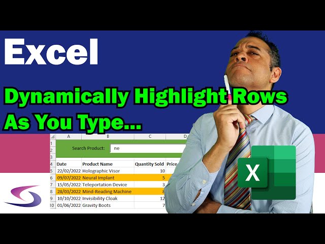 Master Dynamically Highlight Rows as you Type in Excel