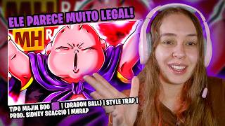 ELE PARECE MUITO LEGAL! TIPO MAJIN BOO MHRAP REACT DA THAI
