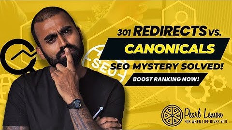 301 Redirects vs. Canonicals: SEO Mystery Solved! (Boost Rankings Now!)