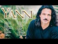 The Best Of YANNI - YANNI Greatest Hits Full Album 2022 - Yanni Piano Playlist