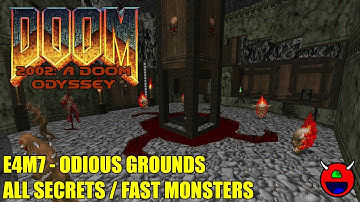 2002: A Doom Odyssey - E4M7 Odious Grounds - UVMAX Fast Monsters
