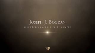 Joseph J. Bogdan 2019 Elite Lawyer Video