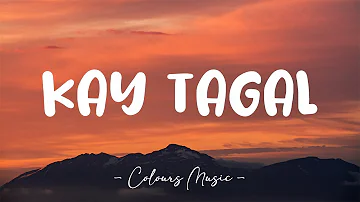 Kay Tagal - Mark Carpio (Lyrics) 🎼