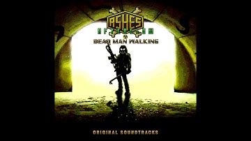ASHES Afterglow & Dead Man Walking | Full Original Soundtracks