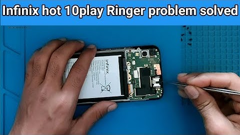 Infinix hot 10play Ringer problem solved |Ringer Replacement