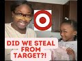 Did We Steal From Target?!
