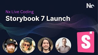 Nx Live Coding - Storybook 7 Launch