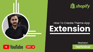 How to create shopify theme app extension?
