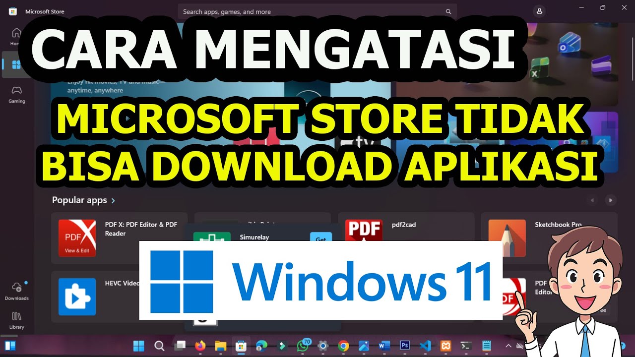 cara mengatasi microsoft store tidak bisa download aplikasi windows 11