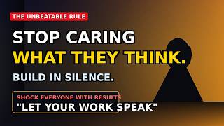 Escaping the Validation Trap ||  The Rule of Winning: Stop Caring What They Think & Work in Silence