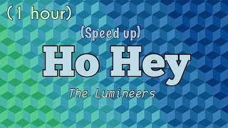@TheLumineers - Ho Hey (1 hour & Speed up)