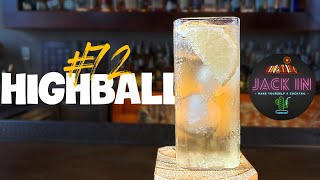 72 Of 365 Highball - Highball Là Gì? Order Một Ly Highball Sao Cho Đúng?