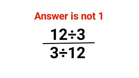 12÷3/(3÷12) Answer is not 1. Can you solve this Ukraine Math Test problem?#math #ukraine