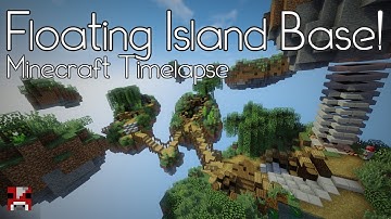 Minecraft Timelapse - Floating Island Base! (WORLD DOWNLOAD)