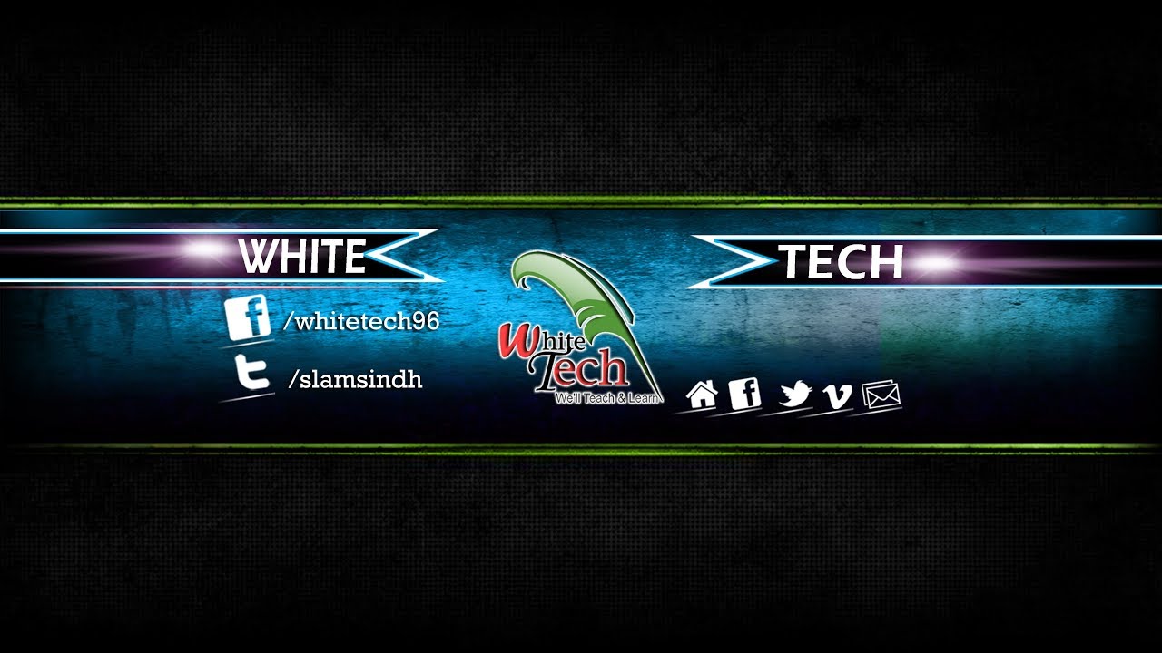 My Youtube Channel Art Template | How to Make Channel Art | by White Tech