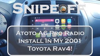 Atoto A6 Pro Stereo Install In A 2001 Toyota Rav4