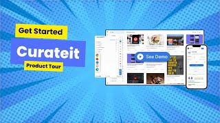 CurateIt Product Tour: Save HOURS Every Day! (Your New AI Sidekick) 🚀