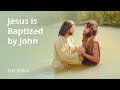 Jesus is Baptized by John