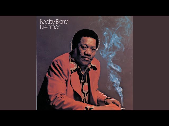 Bobby Bland - When You Come To The End Of Your Road