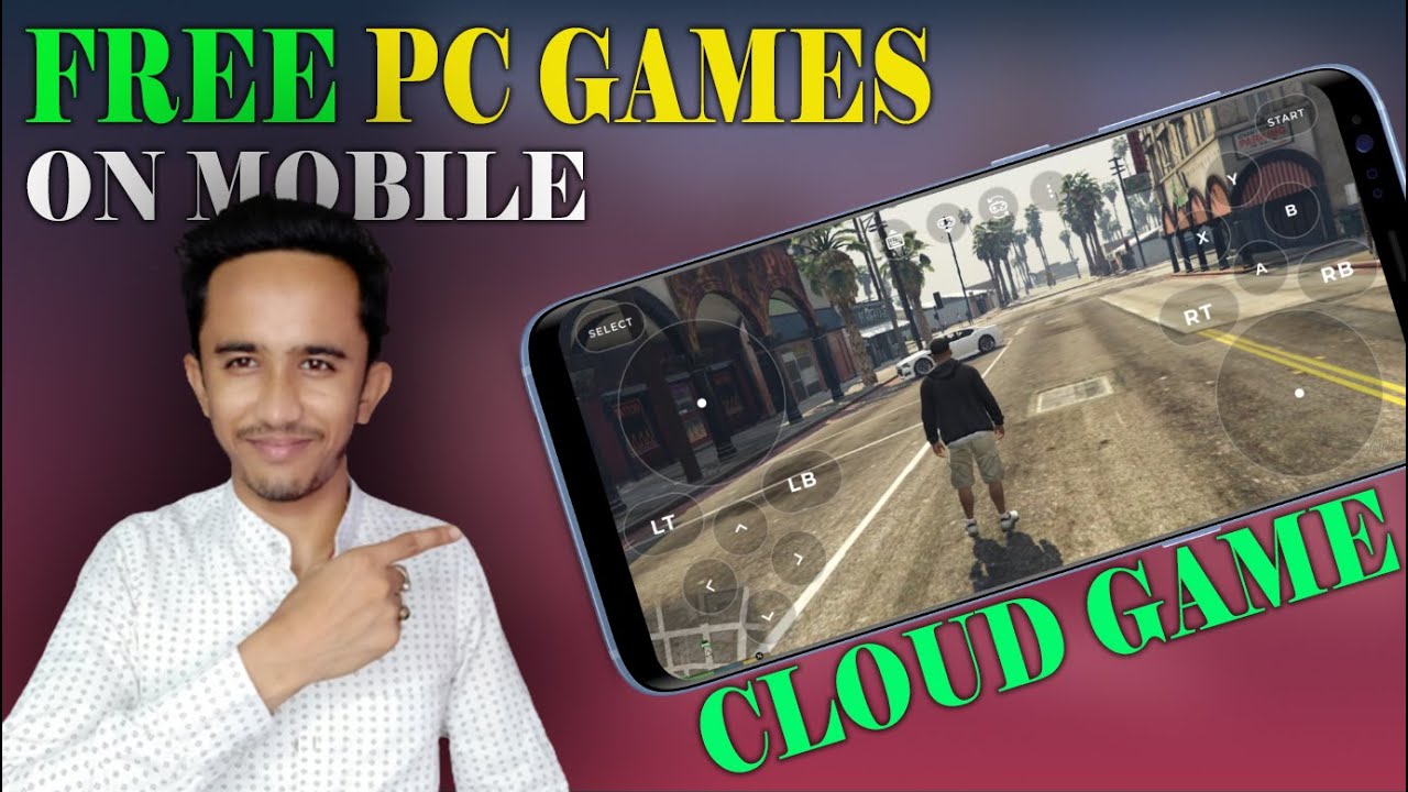 Free Cloud Gaming App for Android  How to Play PC Games on Android for Free  