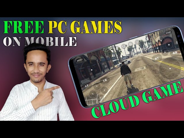 New Free Cloud Gaming App  Play Any PC Games On Mobile Like