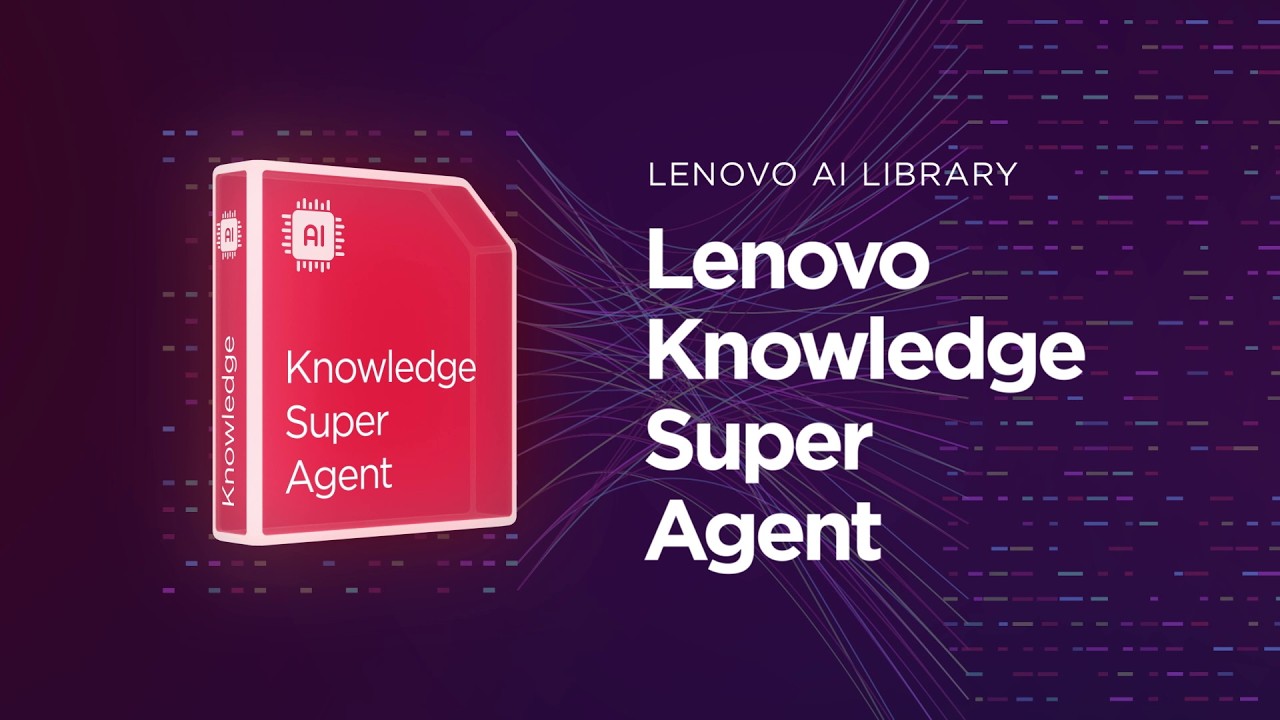 Lenovo AI Library Knowledge Super Agent