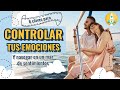 Aprende a Controlar tus Emociones y Entender la Inteligencia Emocional