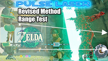 Pulse Laser Revised Method & Long Range Testing in Tears of the Kingdom
