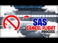 SAS Cancel Flight | Policy, Fees, &amp; Online Process