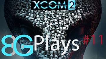 EGNet Plays XCOM 2 - Part 11: Avenger Defense - Let