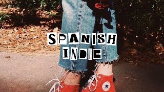 spanish indie songs (playlist)