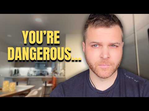 you're dangerous...