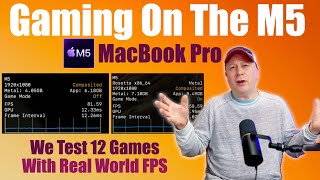 Is Gaming on the M5 MacBook Pro Any Good?  Why I’m excited about Apple's M5 Pro, M5 Max and M5 Ultra