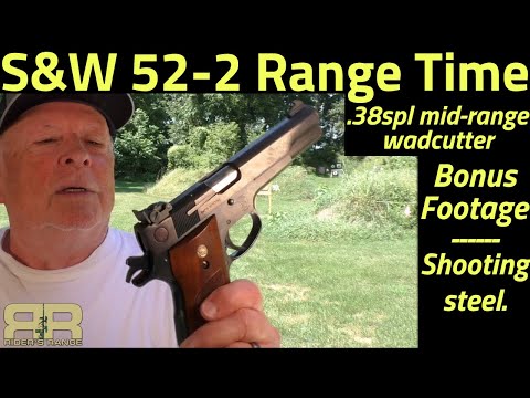 S&W 52-2 Range Time - .38spl Mid-range Wadcutter