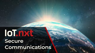 IoT.nxt - Secure Communications