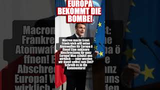 Macron will die Bombe für Europa — schützt uns das oder macht es uns zum Ziel? #shorts