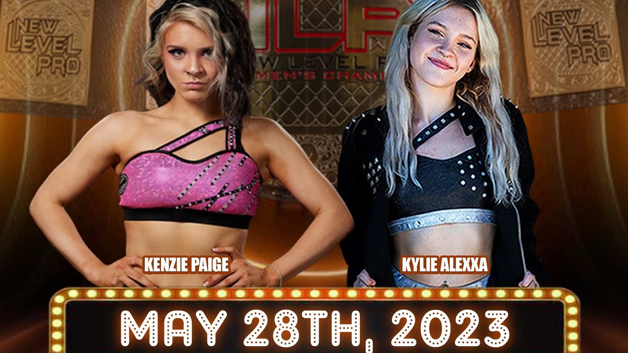 Kylie Alexxa vs. Kenzie Paige | NLP Womens Championship Match | May 28th, 2023