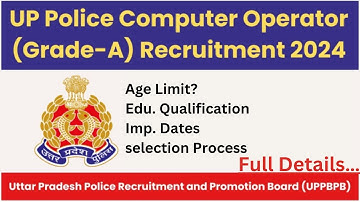 Up Police computer operator recruitment 2024| Up police latest vacancy | up Police full detailvideo