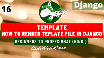Django Tutorial - Template and how to render template files in django (Hindi)