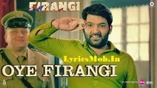 Oye Firangi | Firangi | Kapil Sharma & Ishita Dutta | Sunidhi Chauhan | Jatinder Shah |