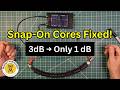 Snap-On Ferrite Cores FIXED! 3dB → Only 1dB Difference (RF Choke Test)