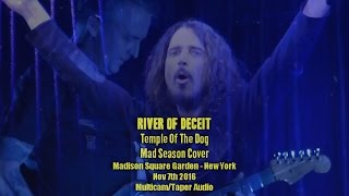 Temple Of The Dog - "River Of Deceit" - 11/7/16 - [Multicam/TaperAud] - Madison Square Garden