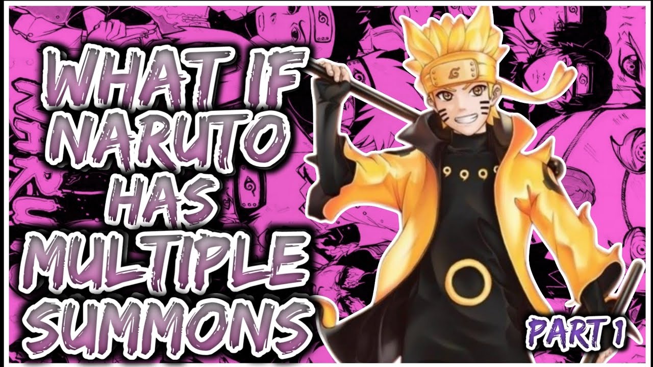 What If Naruto Has Multiple Summons?
