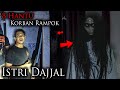 🔴 1153- ISTRI DAJJAL ? 8 HANTU K0R84N P3R4MP0K4N TERJEBAK