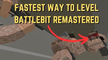 DO THIS to LEVEL UP FASTEST - BattleBit Remastered