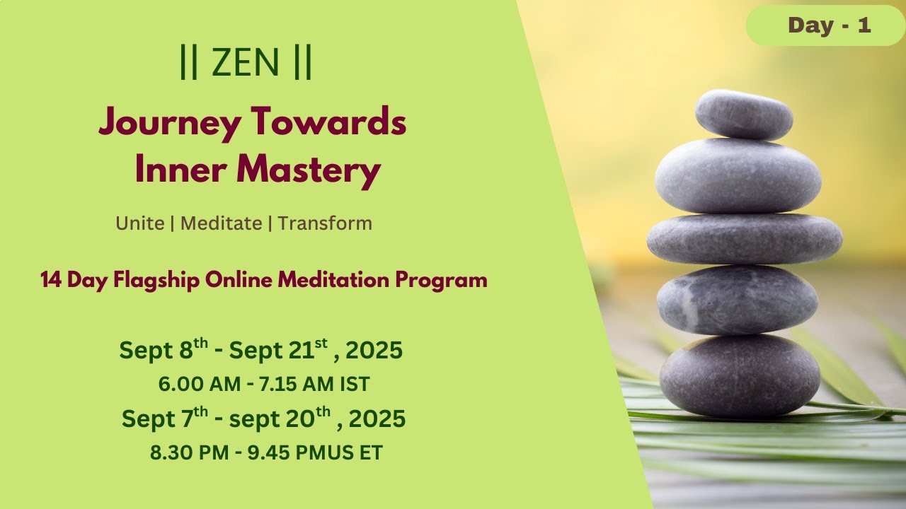 Course Zen Days Script ZEN | Day 1 | 14 Day Flagship Meditation Program | Journey Towards ...